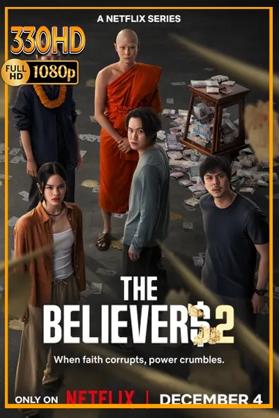 ดูซีรี่ย์สาธุ ซีซั่น1-2 The Believers (2024-2025) EP.1-17 จบ