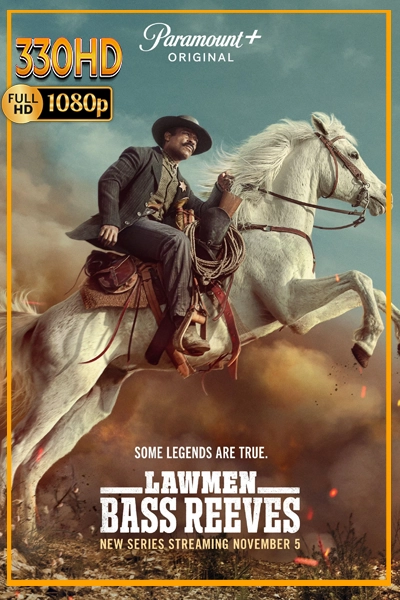 ดูซีรี่ย์ ผู้รักษากฎหมาย พากย์ไทย Lawmen Bass Reeves (2023) EP.1-8